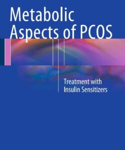 Metabolic Aspects of PCOS: Treatment With Insulin Sensitizers ebook