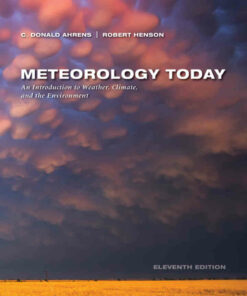 Meteorology Today: An Introduction to Weather Climate and the Environment 11th Edition ebook
