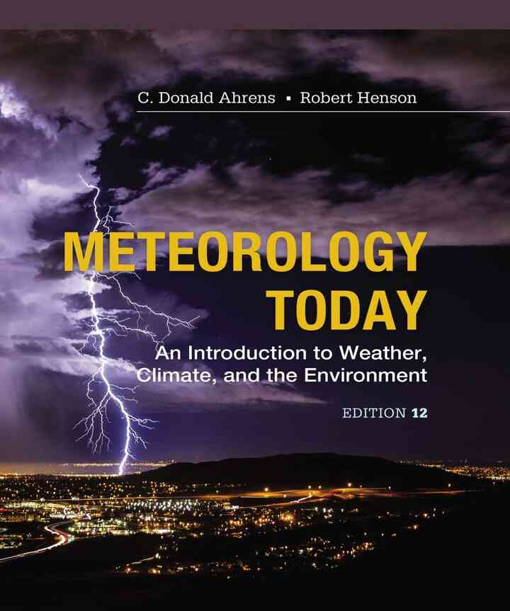 Meteorology Today: An Introduction to Weather Climate and the Environment 12th Edition ebook
