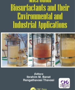 Microbial Biosurfactants and their Environmental and Industrial Applications 1st Edition ebook