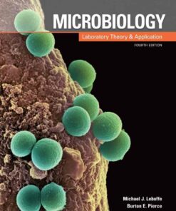 Microbiology: Laboratory Theory and Application 4th Edition ebook