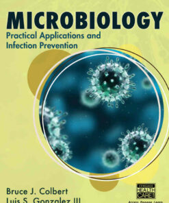 Microbiology: Practical Applications and Infection Prevention 1st Edition ebook