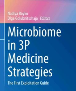 Microbiome in 3P Medicine Strategies: The First Exploitation Guide ebook