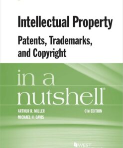 Miller and Davis's Intellectual Property Patents Trademarks and Copyright in a Nutshell ebook