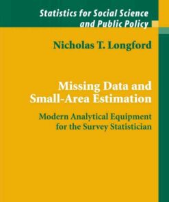 Missing Data and Small-Area Estimation: Modern Analytical Equipment for the Survey Statistician ebook