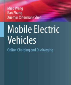 Mobile Electric Vehicles: Online Charging and Discharging ebook