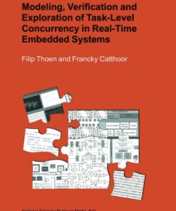 Modeling Verification and Exploration of Task-Level Concurrency in Real-Time Embedded Systems ebook