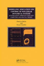 Modelling Simulation and Control of Non-linear Dynamical Systems: An Intelligent Approach Using Soft Computing and Fractal Theory ebook