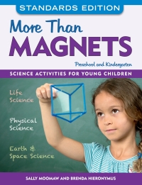 More than Magnets Standards Edition: Science Activities for Preschool and Kindergarten ebook