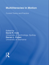 Multiliteracies in Motion: Current Theory and Practice ebook