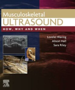 Musculoskeletal Ultrasound: How Why and When ebook