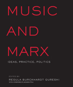 Music and Marx: Ideas Practice Politics ebook