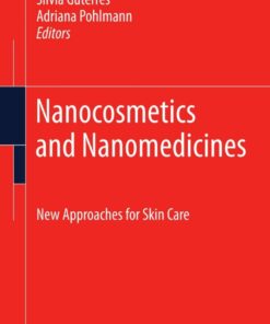 Nanocosmetics and Nanomedicines: New Approaches for Skin Care ebook