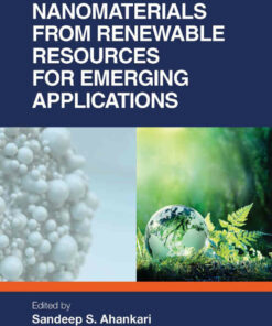 Nanomaterials from Renewable Resources for Emerging Applications ebook