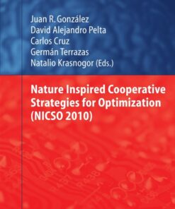 Nature Inspired Cooperative Strategies for Optimization (NICSO 2010) ebook