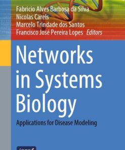 Networks in Systems Biology: Applications for Disease Modeling ebook