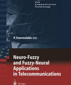 Neuro-Fuzzy and Fuzzy-Neural Applications in Telecommunications ebook
