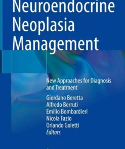 Neuroendocrine Neoplasia Management: New Approaches for Diagnosis and Treatment ebook