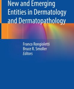 New and Emerging Entities in Dermatology and Dermatopathology ebook