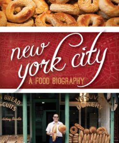 New York City: A Food Biography ebook
