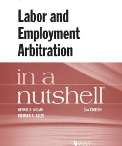 Nolan and Bales's Labor and Employment Arbitration in a Nutshell ebook