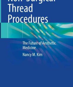 Non-Surgical Thread Procedures: The Future of Aesthetic Medicine ebook