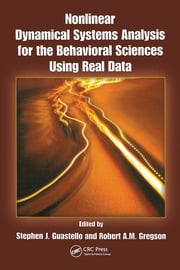 Nonlinear Dynamical Systems Analysis for the Behavioral Sciences Using Real Data ebook