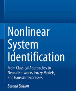 Nonlinear System Identification: From Classical Approaches to Neural Networks Fuzzy Models and Gaussian Processes ebook