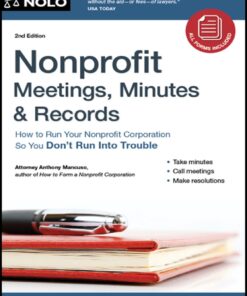 Nonprofit Meetings Minutes & Records: How to Run Your Nonprofit Corporation So You Don't Run Into Trouble ebook