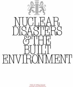 Nuclear Disasters & The Built Environment: A Report to the Royal Institute of British Architects ebook