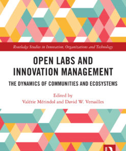 Open Labs and Innovation Management: The Dynamics of Communities and Ecosystems ebook