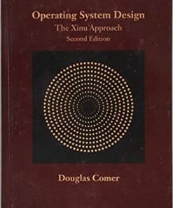 Operating System Design: The Xinu Approach Second Edition ebook