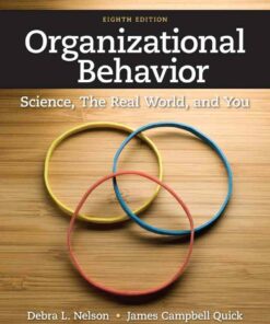 Organizational Behavior: Science The Real World and You 8th Edition ebook