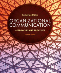 Organizational Communication: Approaches and Processes 7th Edition ebook