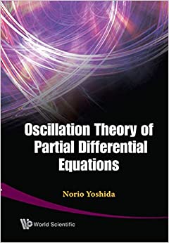 Oscillation Theory of Partial Differential Equations ebook
