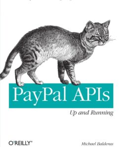 PayPal APIs: Up and Running ebook