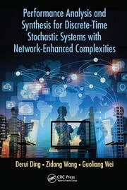 Performance Analysis and Synthesis for Discrete-Time Stochastic Systems with Network-Enhanced Complexities ebook