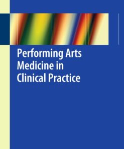 Performing Arts Medicine in Clinical Practice ebook