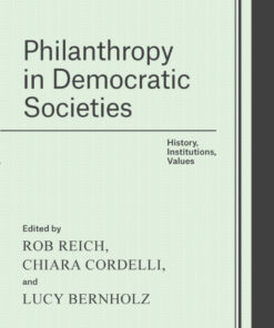 Philanthropy in Democratic Societies: History Institutions Values ebook
