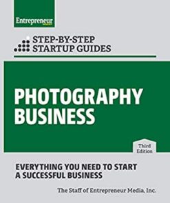 Photography Business: Step-by-Step Startup Guide ebook