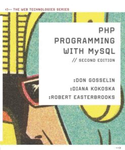 PHP Programming with MySQL: The Web Technologies Series 2nd Edition ebook
