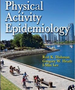 Physical Activity Epidemiology 2E ebook