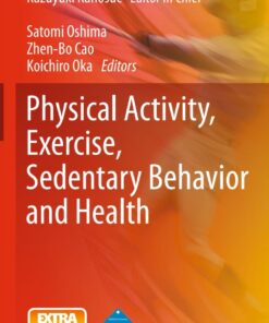 Physical Activity Exercise Sedentary Behavior and Health ebook