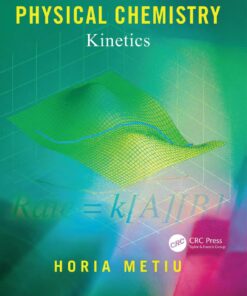 Physical Chemistry: Kinetics 1st Edition ebook