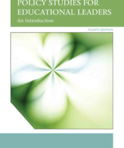 Policy Studies for Educational Leaders: An Introduction, 4th Edition ebook