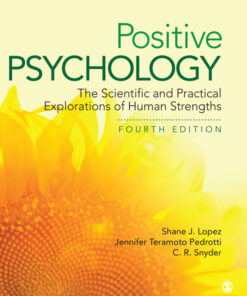 Positive Psychology: The Scientific and Practical Explorations of Human Strengths ebook