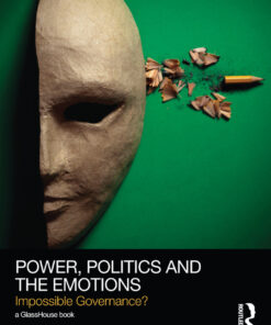 Power Politics and the Emotions: Impossible Governance? ebook