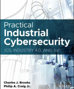 Practical Industrial Cybersecurity ICS Industry 4.0 and IIoT ebook