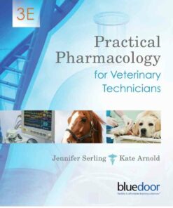 Practical Pharmacology for Veterinary Technicians 3rd Edition ebook