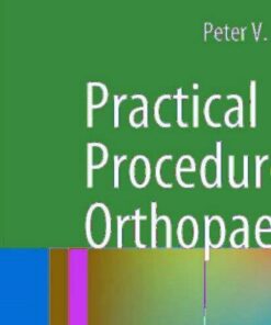 Practical Procedures in Orthopaedic Surgery: Joint Aspiration/Injection Bone Graft Harvesting and Lower Limb Amputations ebook
